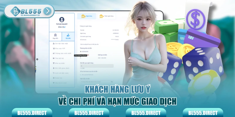 Khách hàng lưu ý về chi phí và hạn mức giao dịch
