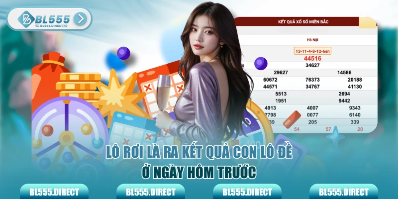 Lô rơi là ra kết quả con lô đề ở ngày hôm trước